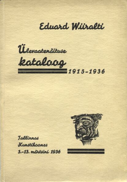 Eduard Wiiralti ülevaatenäituse kataloog