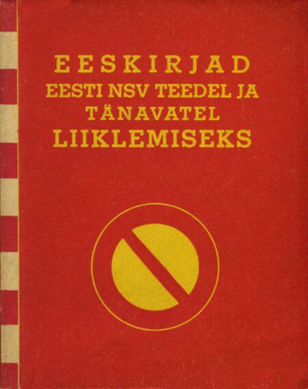 Eeskirjad Eesti NSV teedel ja tänavatel liiklemiseks