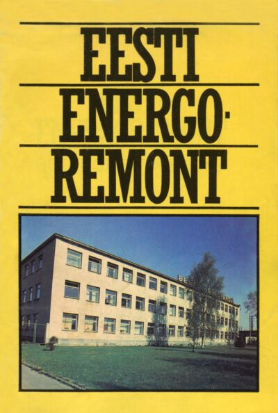 Eesti Energoremont. Эстонэнергоремонт