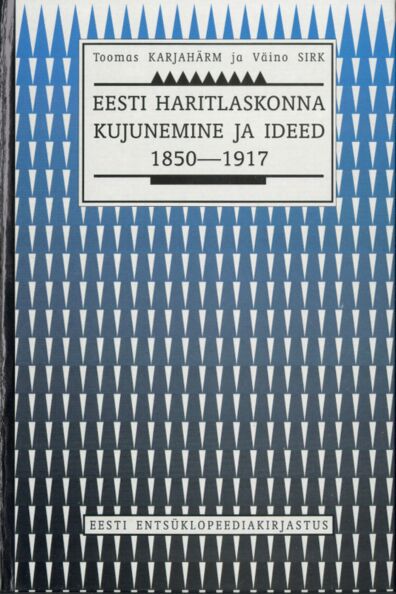 Eesti haritlaskonna kujunemine ja ideed 1850-1917