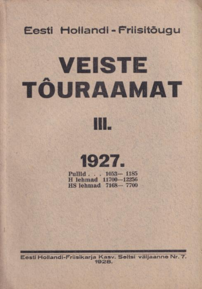 Eesti Hollandi-Friisitõugu veiste tõuraamat 3. osa