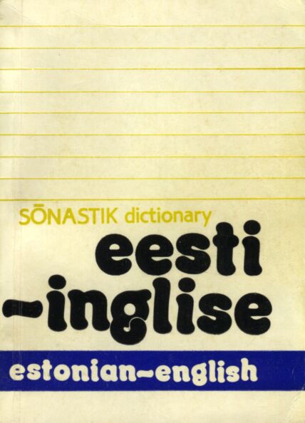 Eesti-inglise sõnastik. Estonian-English dictionary