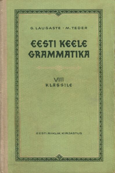 Eesti keele grammatika VIII klassile