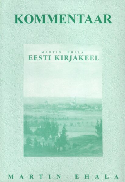 «Eesti kirjakeele» kommentaar