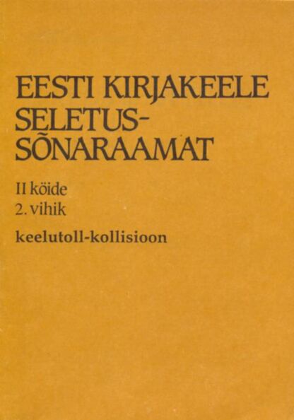Eesti kirjakeele seletussõnaraamat