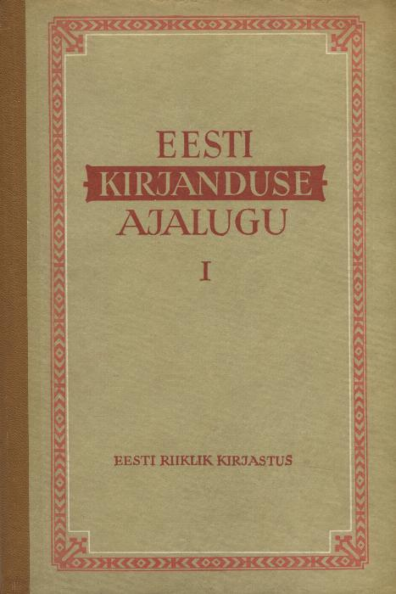Eesti kirjanduse ajalugu 1. osa