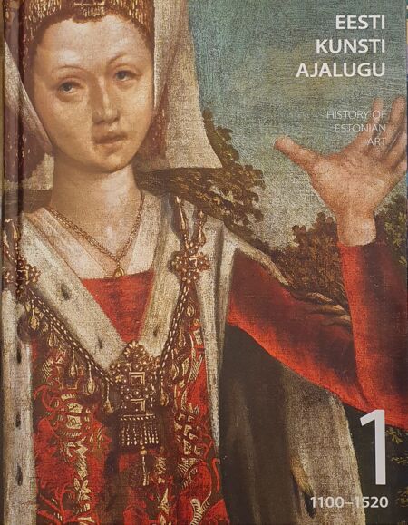 Eesti kunsti ajalugu. History of Estonian Art