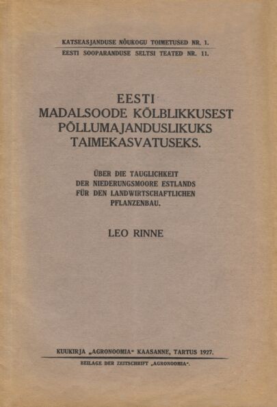 Eesti madalsoode kõlblikkusest põllumajanduslikuks taimekasvatuseks
