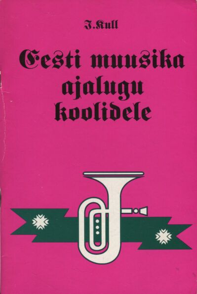 Eesti muusika ajalugu koolidele