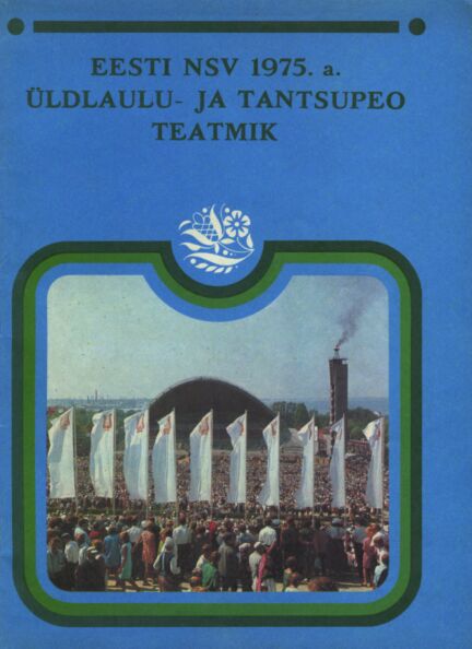 Eesti NSV 1975. a. üldlaulu- ja tantsupeo teatmik