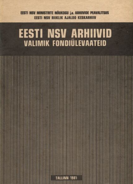 Eesti NSV arhiivid