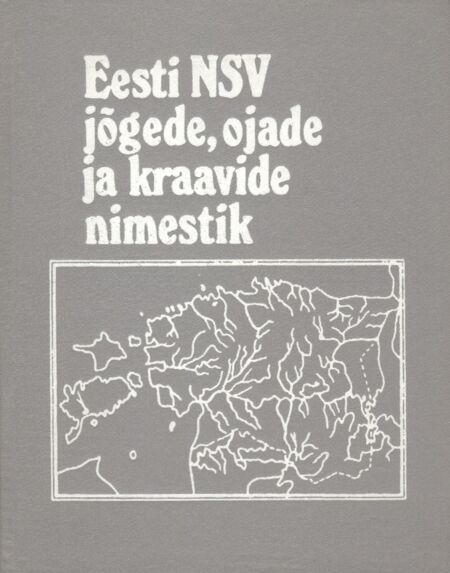 Eesti NSV jõgede, ojade ja kraavide ametlik nimestik