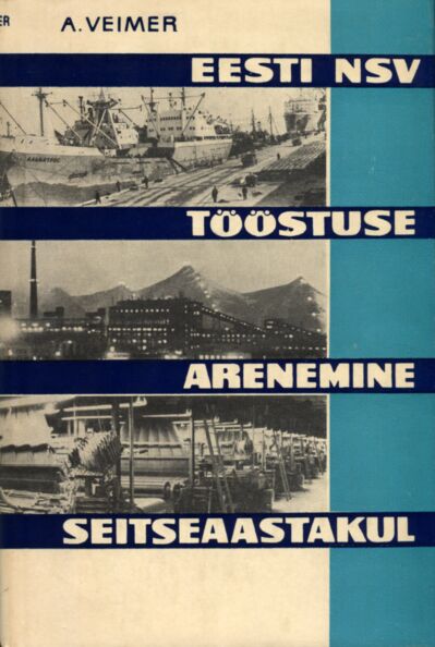 Eesti NSV tööstuse arenemine seitseaastakul