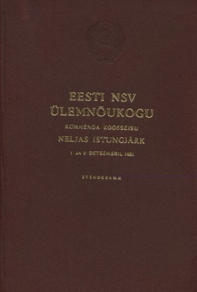 Eesti NSV Ülemnõukogu kümnenda koosseisu neljas istungjärk 1. ja 2. detsembril 1981