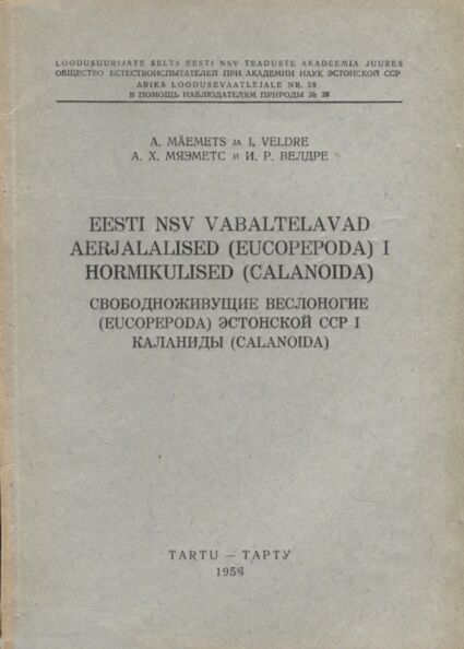 Eesti NSV vabaltelavad aerjalalised (Eucopepoda). Hormikulised (Calanoida)