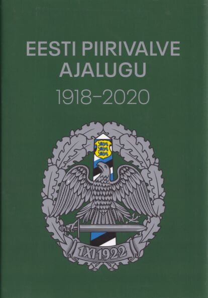 Eesti piirivalve ajalugu 1918-2020