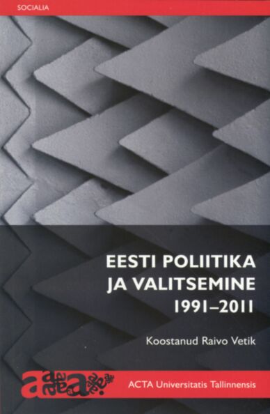 Eesti poliitika ja valitsemine 1991-2011
