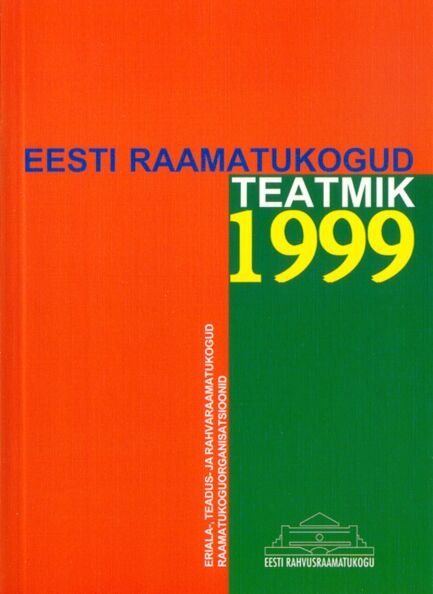 Eesti raamatukogud Teatmik 1999