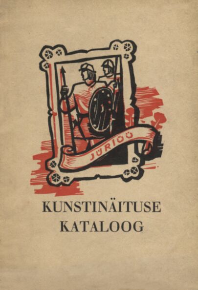 Eesti rahva Jüriöö ülestõusu 1343. a. tähistamiseks korraldatud kunstinäituse kataloog