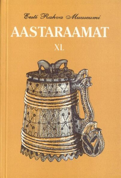 Eesti Rahva Muuseumi aastaraamat 40. osa
