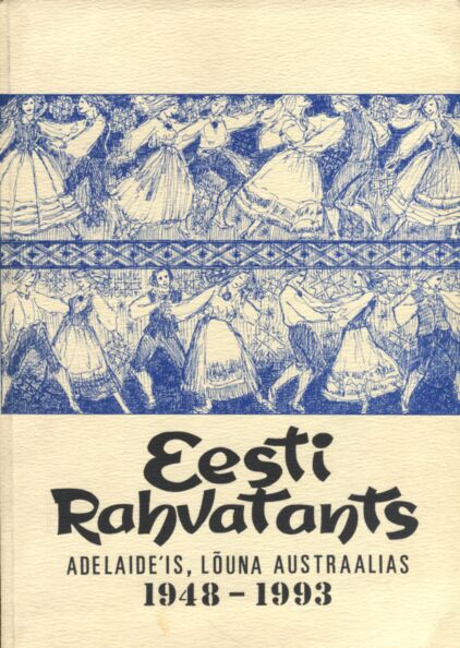 Eesti rahvatants Adelaide'is, Lõuna-Austraalias 1948-1993