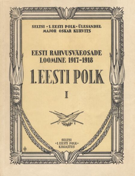 Eesti rahvusväeosade loomine 1917-1918