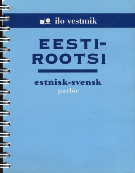 Eesti-rootsi vestmik. Estnisk-svensk parlör