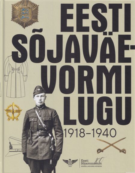 Eesti sõjaväevormi lugu 1918-1940