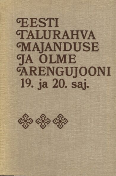 Eesti talurahva majanduse ja olme arengujooni 19. ja 20. sajandil