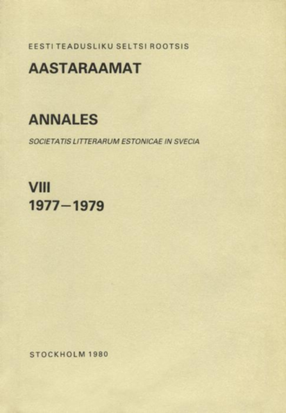 Eesti Teadusliku Seltsi Rootsis aastaraamat. Annales Societatis Litterarum Estonicae in Svecia 8. osa