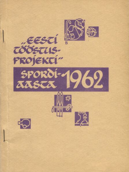 «Eesti Tööstusprojekti» spordiaasta 1962