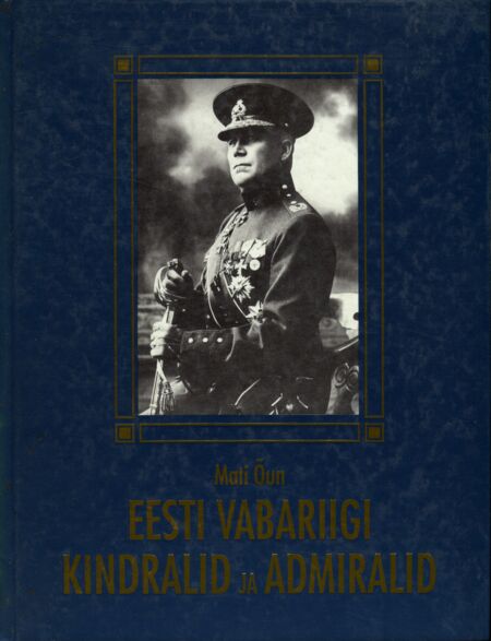 Eesti Vabariigi kindralid ja admiralid