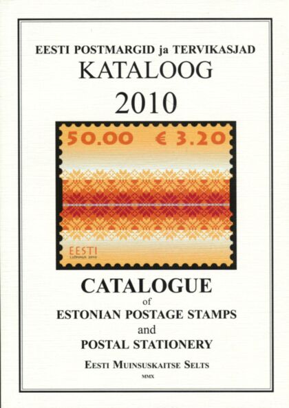 Eesti Vabariigi postmargid ja tervikasjad. Kataloog 2010