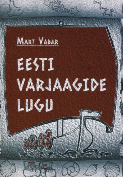 Eesti varjaagide lugu