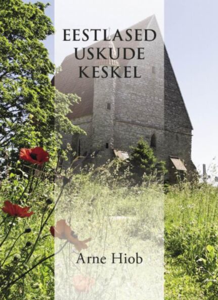 Eestlased uskude keskel