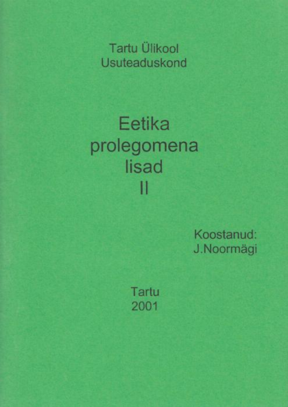 Eetika prolegomena lisad 2. osa