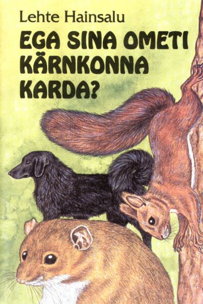 Ega sina ometi kärnkonna karda?