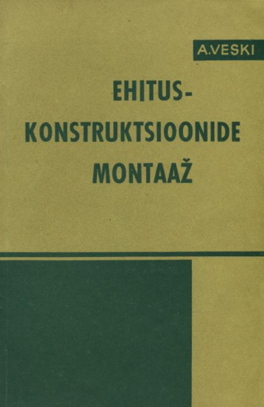 Ehituskonstruktsioonide montaaž