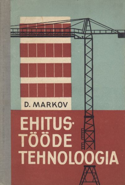 Ehitustööde tehnoloogia