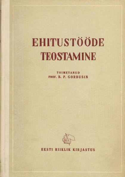 Ehitustööde teostamine