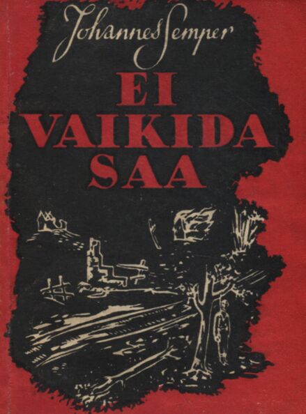 Ei vaikida saa