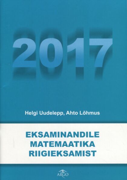 Eksaminandile matemaatika riigieksamist 2017