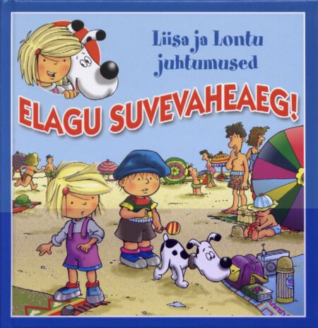 Elagu suvevaheaeg!