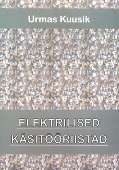 Elektrilised käsitööriistad