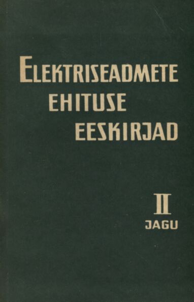 Elektriseadmete ehituse eeskirjad 2. osa