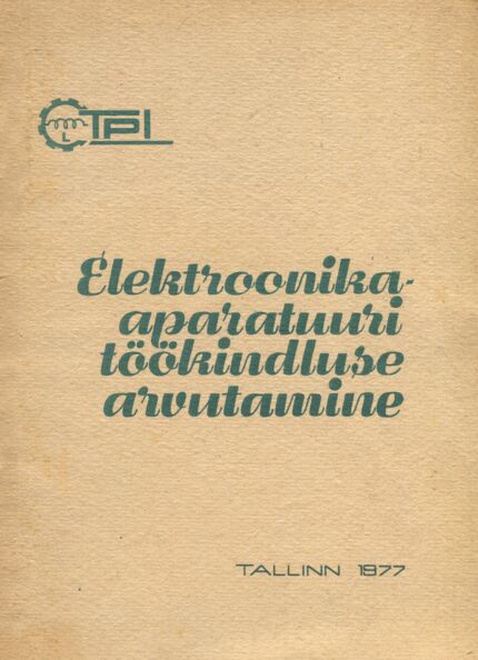 Elektroonikaaparatuuri töökindluse arvutamine