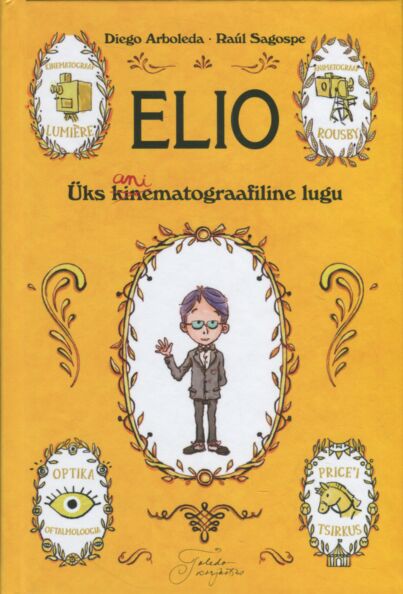 Elio ehk üks animatograafiline lugu