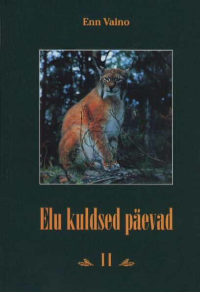 Elu kuldsed päevad 2. osa