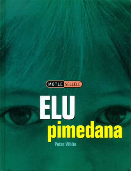 Elu pimedana