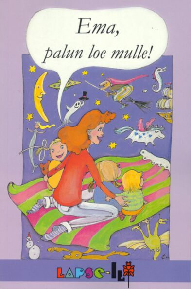 Ema, palun loe mulle!